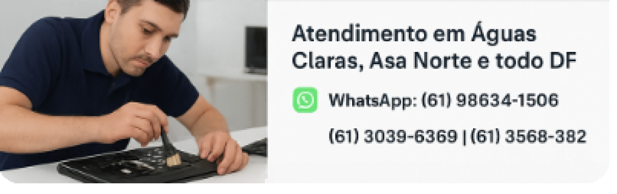 Assistência técnica de computador em Águas Claras - DF